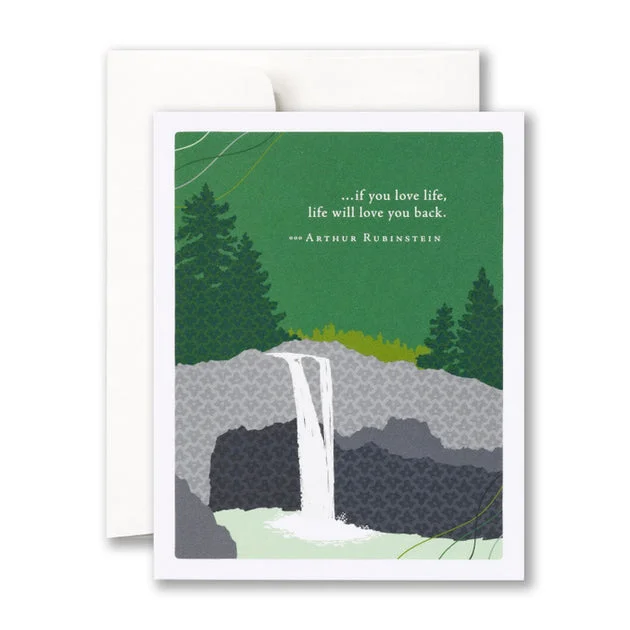 “If You Love Life, Life Will Love You” Birthday Card