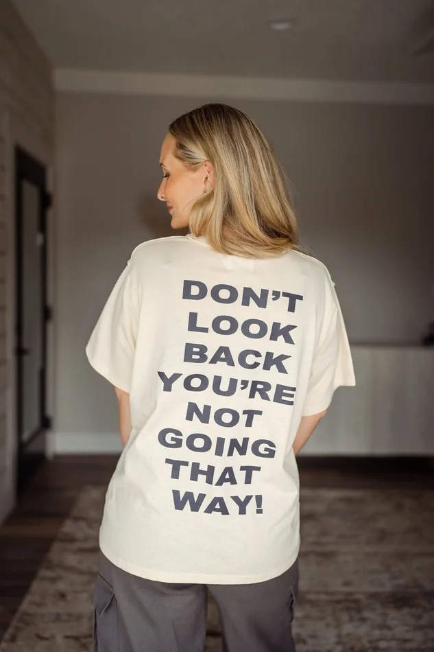 Don’t Look Back Oversized T-Shirt