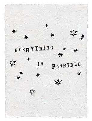 EVERYTHING IS POSSIBLE HANDMAD