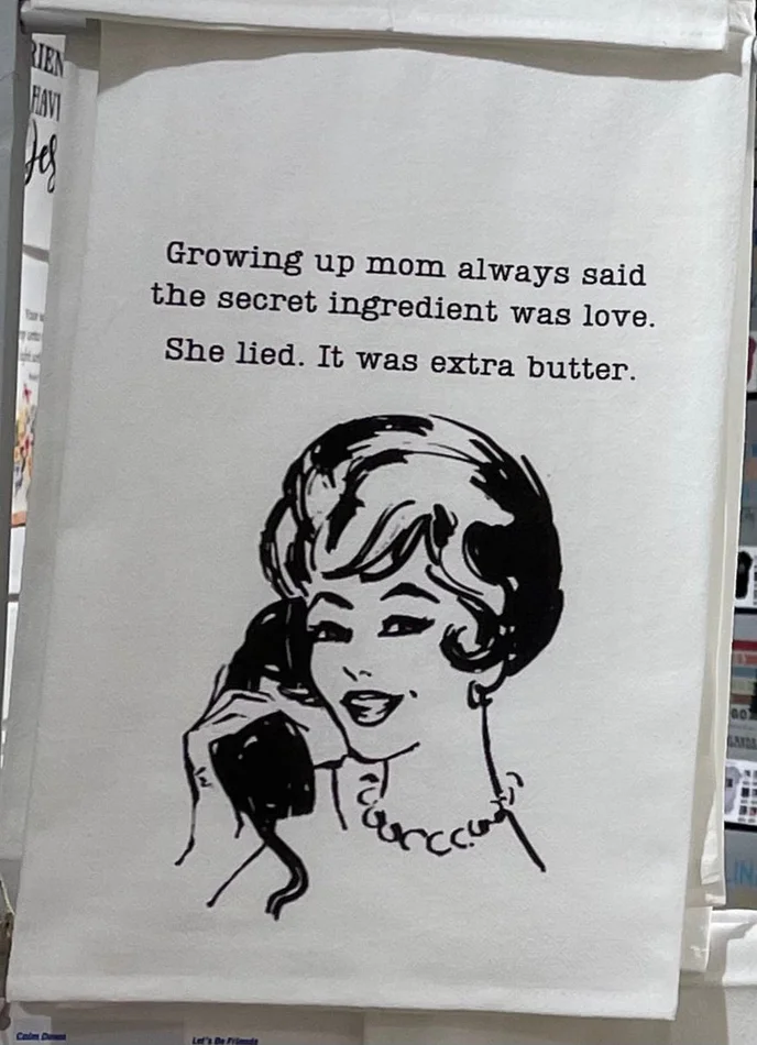 Extra Butter – Flour Sack Towel
