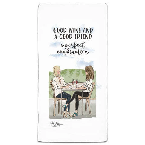 Good Wine & A Good Friend Flour Sack Towel