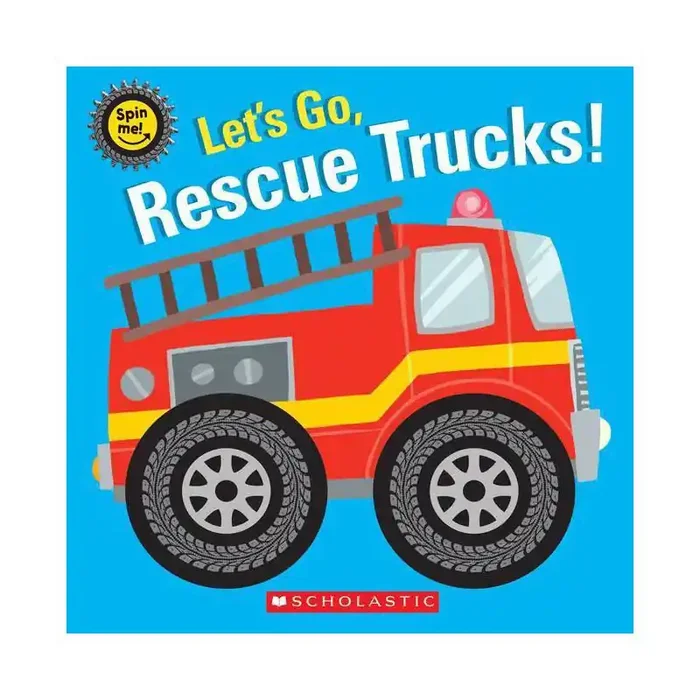Let‘s Go, Rescue Trucks! – by Scholastic (Hardcover)
