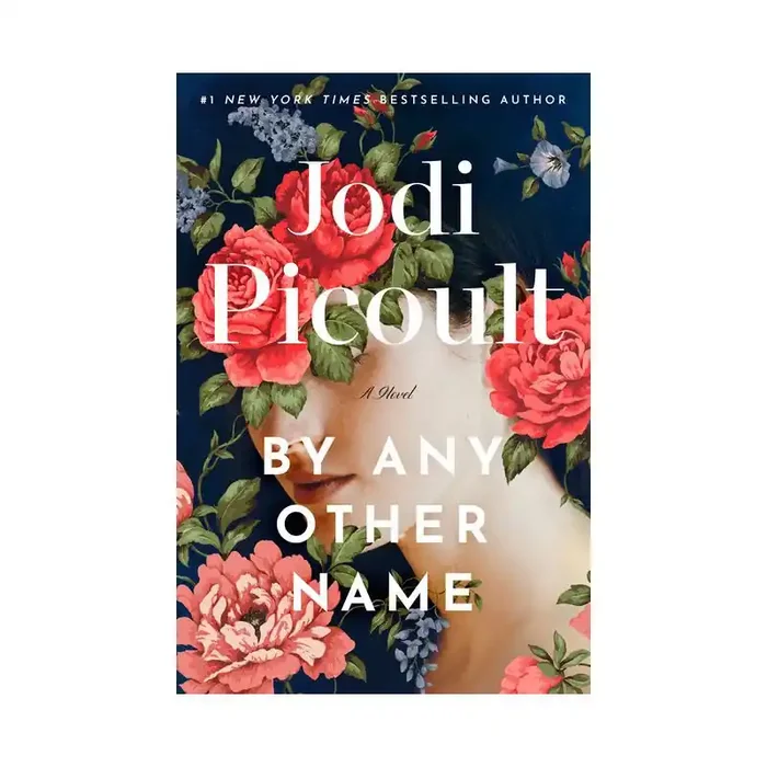 Random House By Any Other Name – by Jodi Picoult (Hardcover)