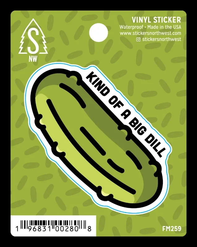 Stickers Northwest Kind Of A Big Dill Pickle Vinyl Sticker