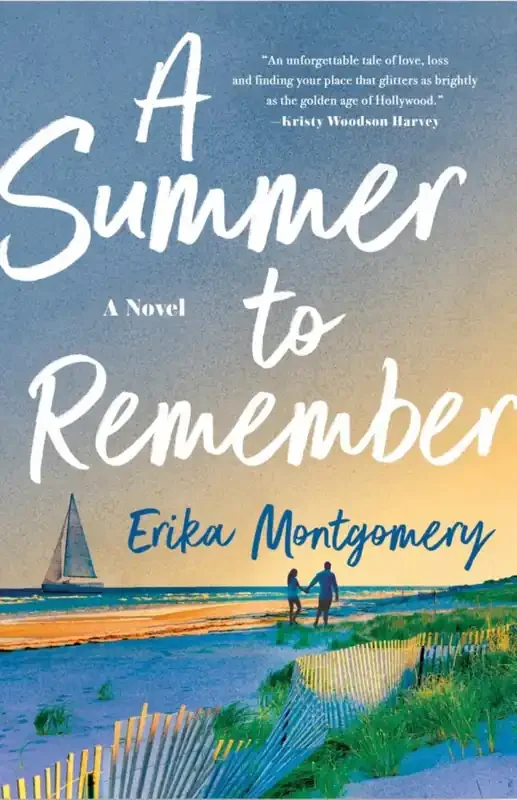 SUMMER TO REMEMBER By ERIKA MONTGOMERY