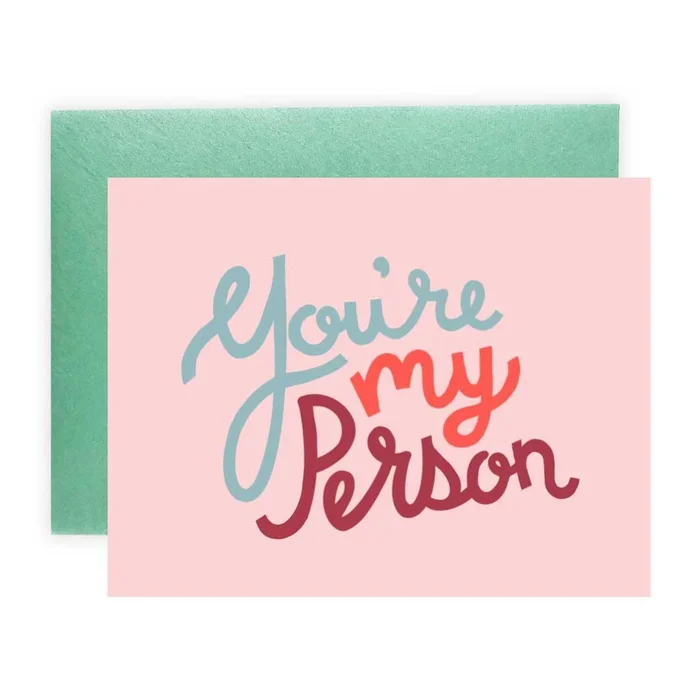 You’re My Person Cursive Greeting Card